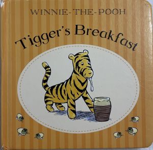 Winnie-the-Pooh Tigger’s Breakfast