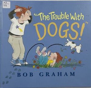 The Trouble with Dogs