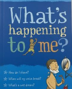 What’s Happening to Me? - Boys