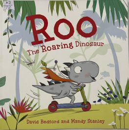 Roo The Roaring Dinosaur