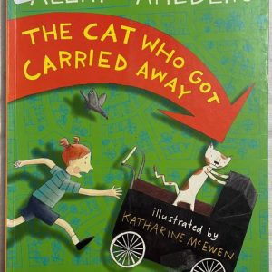 The Cat who got Carried Away