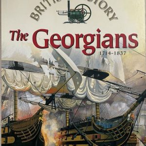 British History – The Georgians 1714-1837