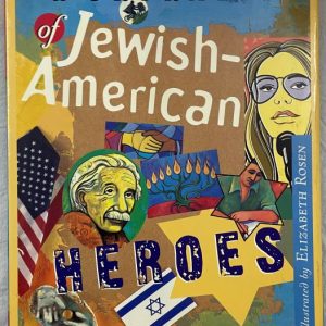 Portraits of Jewish-American Heroes