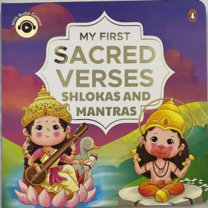 My First Sacred Verses Shlokas and Mantras