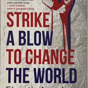 Strike A Blow to Change the World