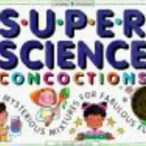 Super Science Concoctions