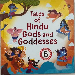 Tales of Hindu Gods and Goddesses