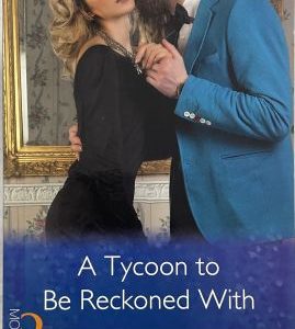 Mills and Boon Modern A Tycoon To Be Reckoned With