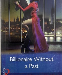 Mills and Boon Modern Billionaire Without a Past